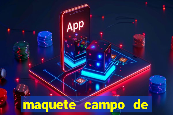 maquete campo de futebol (isopor)